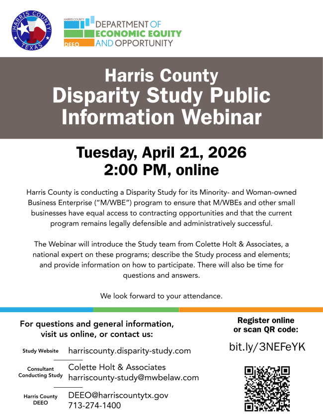 Poster announcing Harris County Disparity Study Public Information Webinar on Tue, April 21, 2026 at 2:00 PM online (with Harris County seal and department logos).