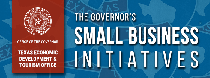 Governor's Small Business Initiatives banner with a red Texas seal panel on the left and bold white text on a blue background.