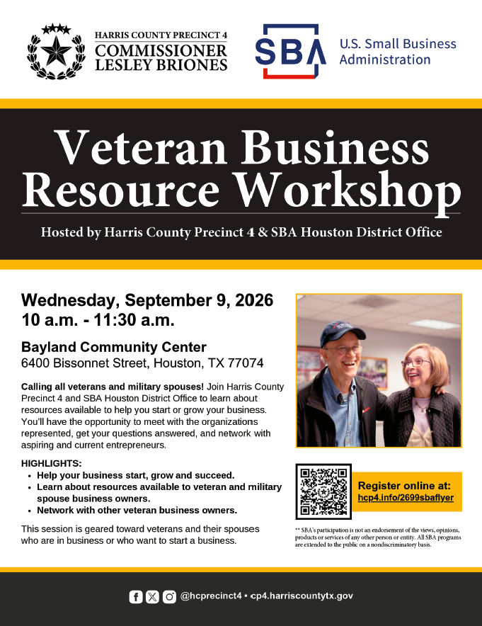 Poster announcing a Veteran Business Resource Workshop hosted by Harris County Precinct 4 and SBA Houston District Office, featuring logos, date and time, Bayland Community Center address, a photo of a smiling couple, a QR code for registration, and highlight bullets about veteran business resources.