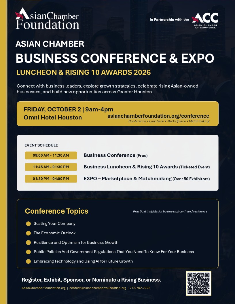 Poster for Asian Chamber Foundation's Business Conference & Expo: Luncheon & Rising 10 Awards 2026 at Omni Hotel Houston, with schedule and topics.